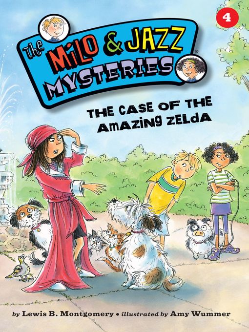 Title details for The Case of the Amazing Zelda by Lewis B. Montgomery - Available